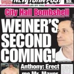 Weiner’s Second Coming…