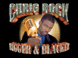 Chris Rock - Bigger & Blacker