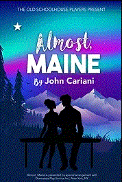 Almost, Maine - Old Schoolhouse Players (Feb 25-Mar 6)