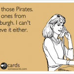 YES, those Pirates